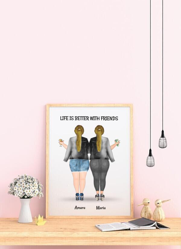 2 Freundinnen Plus Größe Life Is Better with Friends Memory Poster