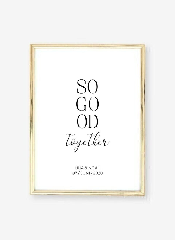 So Good Together - personalisiertes Poster