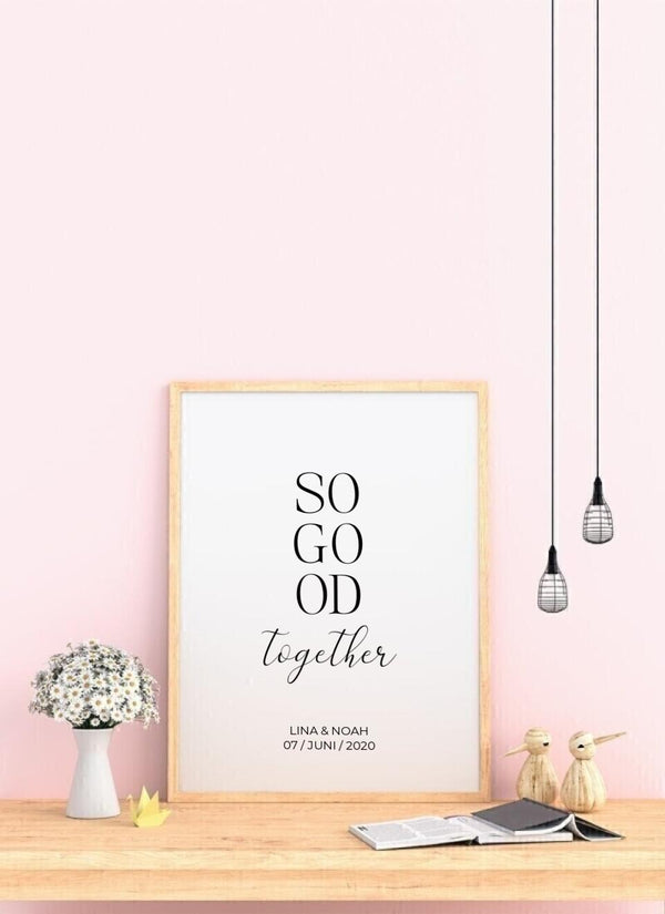 So Good Together - personalisiertes Poster