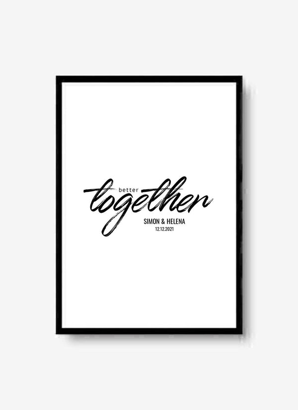 Better Together - personalisiertes Poster