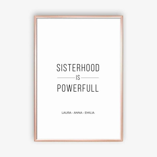 Sisterhood is Powerfull- personalisiertes Poster