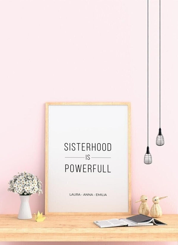 Sisterhood is Powerfull- personalisiertes Poster