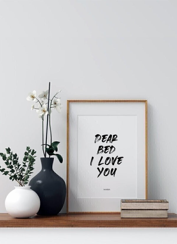 Dear Bed I Love You - personalisiertes Poster