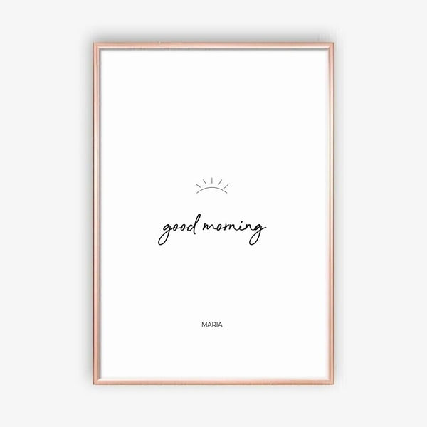 Good Morning - personalisiertes Poster