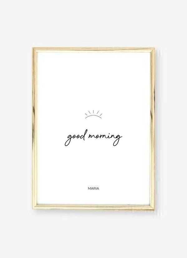 Good Morning - personalisiertes Poster