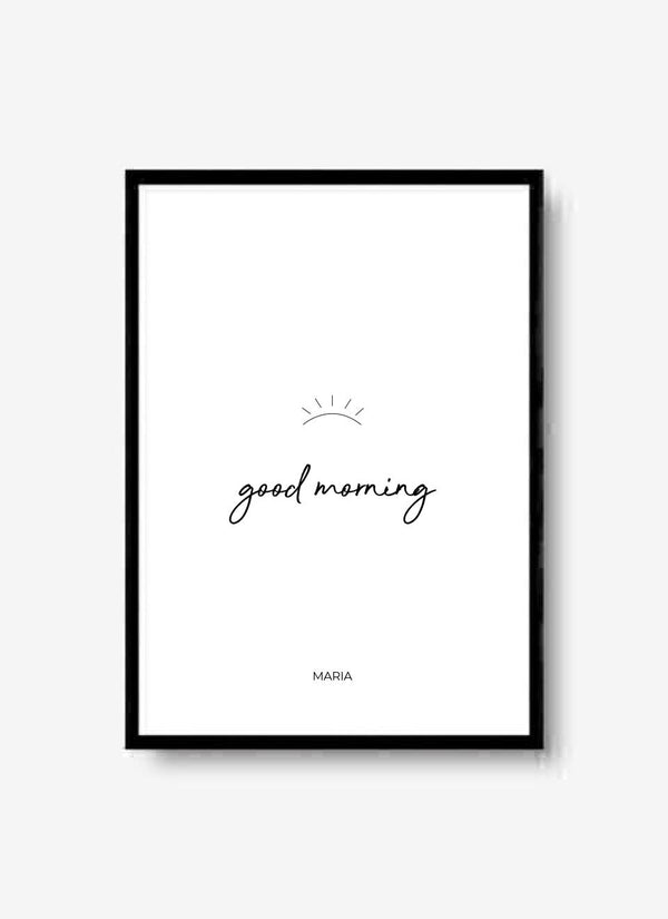 Good Morning - personalisiertes Poster