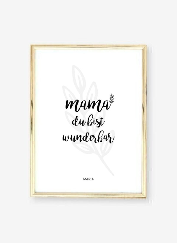 mama du bist wunderbar - personalisiertes Poster