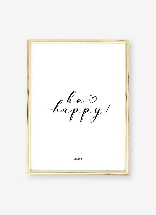 Be Happy - personalisiertes Poster