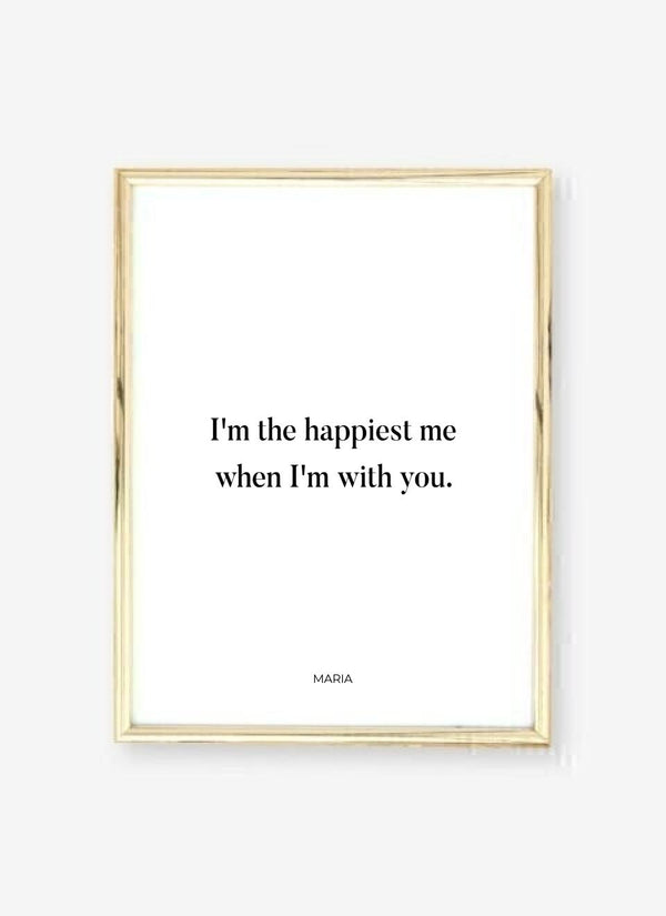 I'm the Happiest - personalisiertes Poster