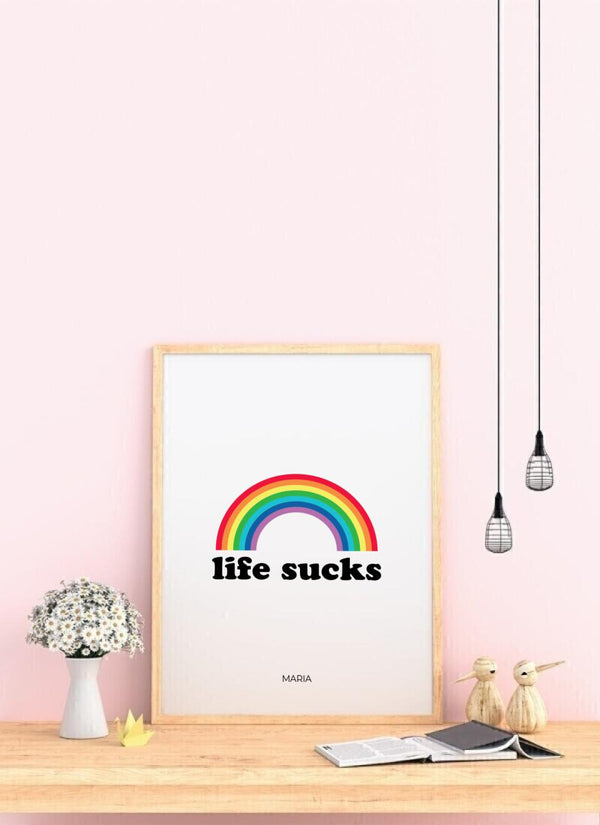 Life Sucks - personalisiertes Poster