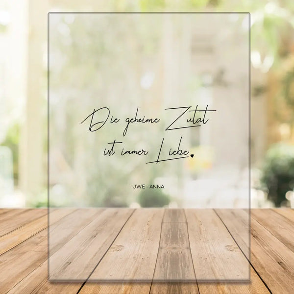 Die geheime Zutat ist immer Liebe - personalisiertes Acrylglas