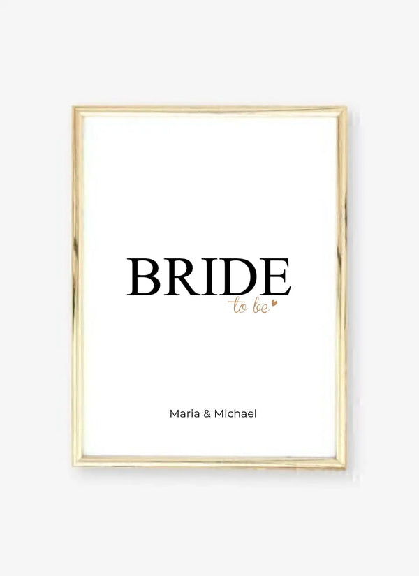 Bride To Be - personalisiertes Poster