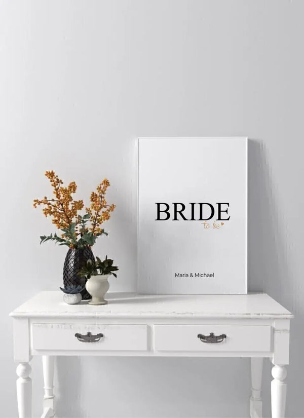 Bride To Be - personalisiertes Poster