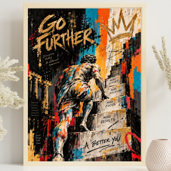 Go Further – Motivations Poster im Graffiti-Stil