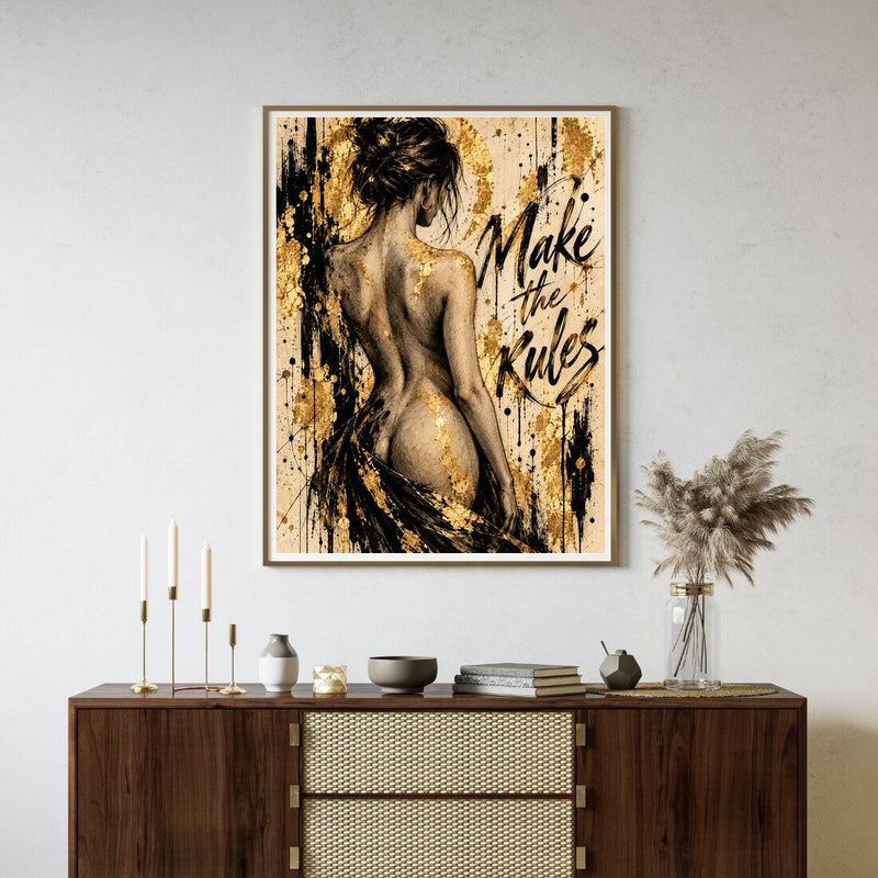 Make the Rules – Akt Poster in Schwarz & Gold